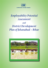 Employability Potential Assessment & District Development Plan of Jehanabad - Bihar